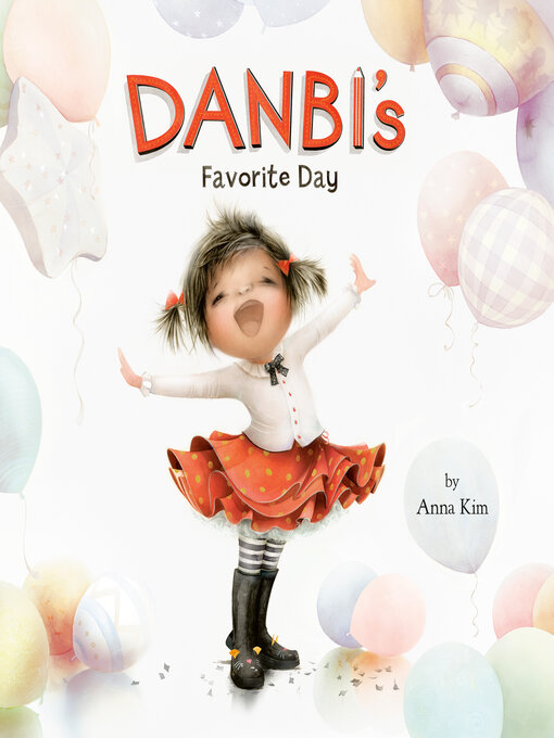 Title details for Danbi's Favorite Day by Anna Kim - Wait list